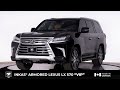 INKAS® Armored Lexus LX 570  "VIP Edition"