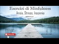 ASMR ITA. Mindfulness Esercizi e meditazione