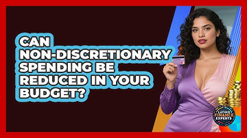 Can Non-discretionary Spending Be Reduced In Your Budget? - Latino Finance Experts