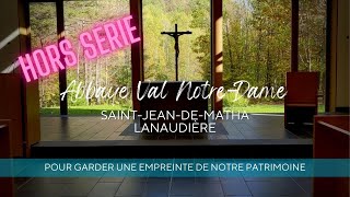 Abbaye Val Notre-Dame, Saint-Jean-de-Matha, Lanaudière by Yves Coulombe 325 views 6 months ago 4 minutes, 19 seconds