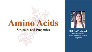Amino Acids - Structure and Properties for #CSIRNET