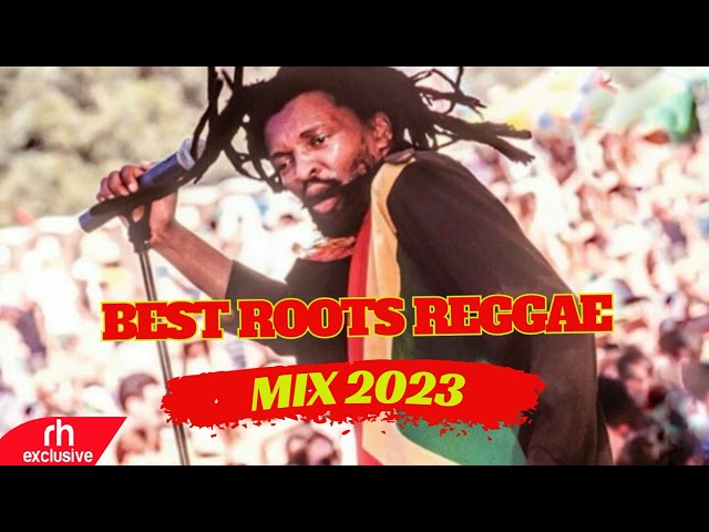 BEST ROOTS REGGAE MIX 2023DJ KIZZ 254 FT Lucky Dube Burning Spear Gregory Isaacs Don Carlos /RH EXCL class=