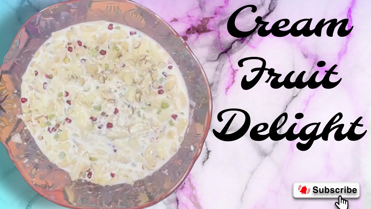 Cream Fruit Delight | No Oven No Cooker | 