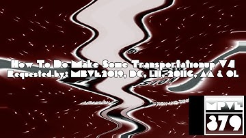 {REQUESTED} How To Do Make Some Transportationup V4