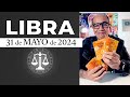 LIBRA | Horóscopo de hoy 31 de Mayo 2024 | Vienes a ofrecer tu corazón libra