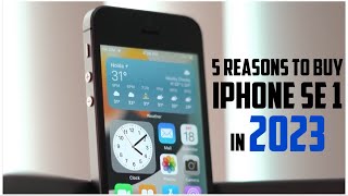 5 Reasons To Buy IPhone SE 1 Right Now In 2023