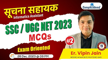 SSC / UGC NET 2023 PAPER MCQs | Informatics Assistant | SUCHNA SAHAYAK | COMPACADEMY VIPIN JAIN SIR