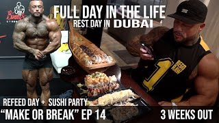3wks Out- Full Day In The Life Rest Day Dubai - Refeed Day & Sushi Party