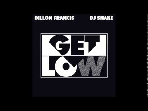 [TRAP / BIG ROOM] Dillon Francis & DJ Snake - Get Low (The Rebirth In Paris)