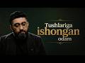 Tushlariga Ishongan Odam HIKOYA XizrAbdulkarim Abdukarimmirzayev Hikoya