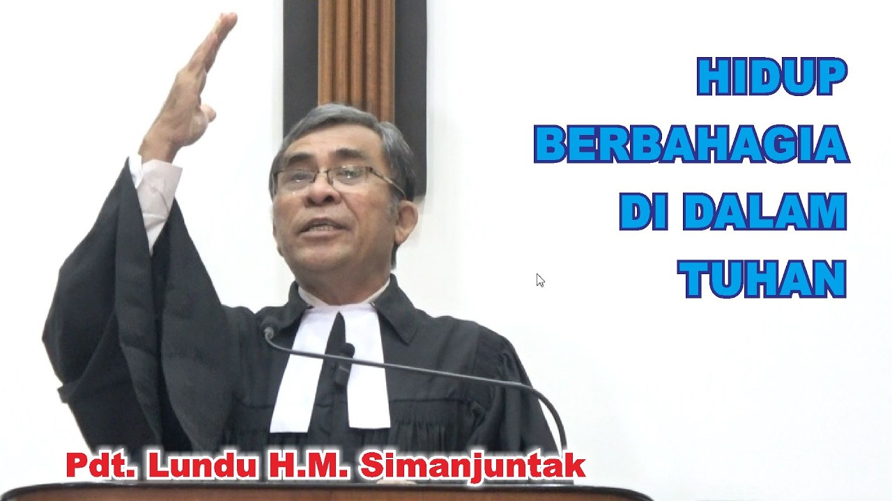 Khotbah Pdt. Lundu HM. Simanjuntak, Mg 1 Feb 26,