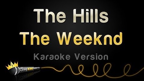 The Hills Karaoke version - Karaoke performance video thumbnail
