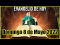 EVANGELIO DE HOY Domingo 8 de Mayo con el Padre Marcos Galvis