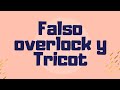 Falso Overlock y Tricot - Puntada ZigZag y sus funciones