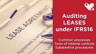 Auditing LEASES under IFRS16 - tests of controls and substantive procedures