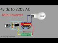 4v dc to 220v AC mini inverter