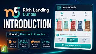 Rich Landing Bundle Introduction | Shopify Bundle Builder App for Product Bundles, BYOB & Discounts