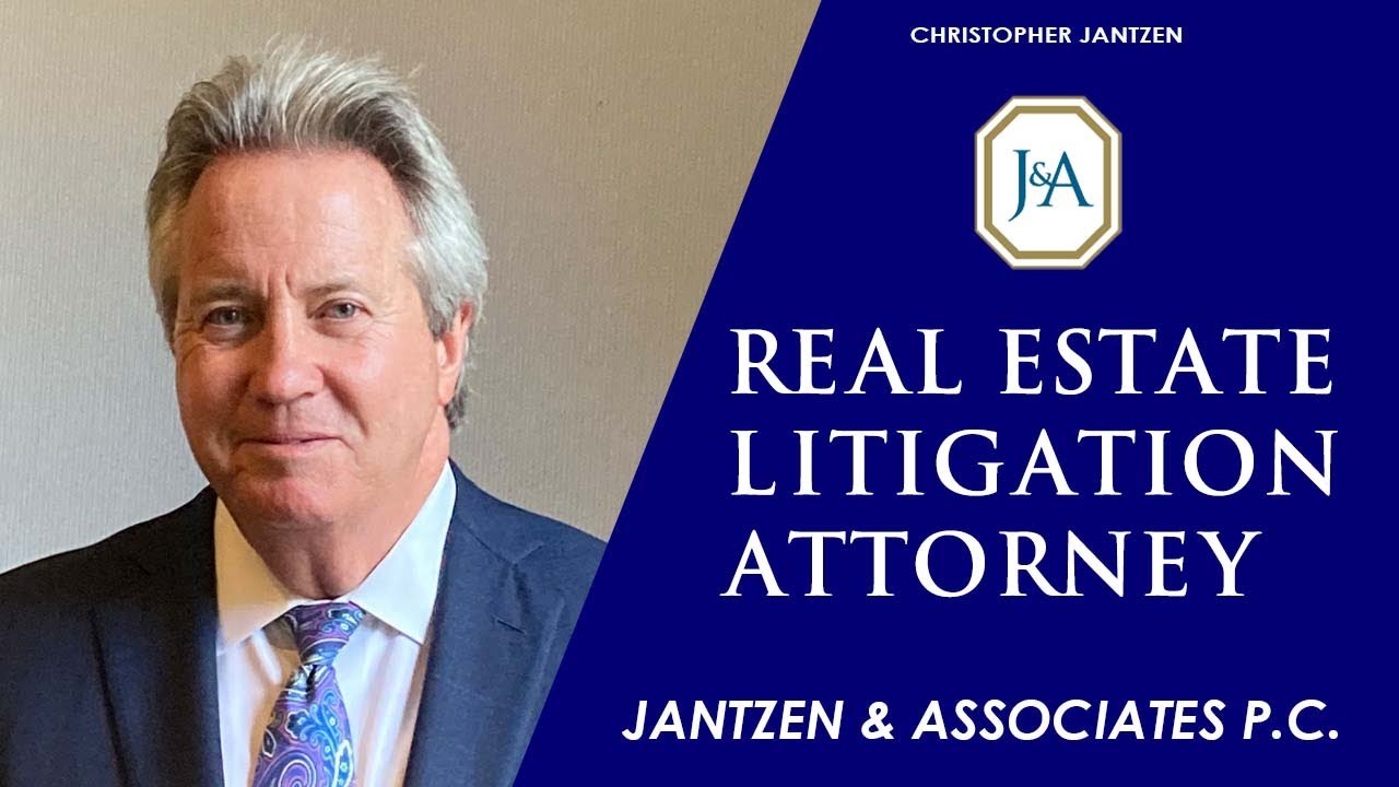 Real Estate Litigation Attorney Chris Jantzen YouTube