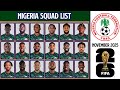 Offizieller Kader Nigerias Für Die Qualifikation Zur FIFA Weltmeisterschaft 2026 FIFA Tag Novem Offizieller Kader Nigerias Für Die Qualifikation Zur FIFA Weltmeisterschaft 2026 FIFA Tag Novem