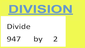 Divide     947      by     2