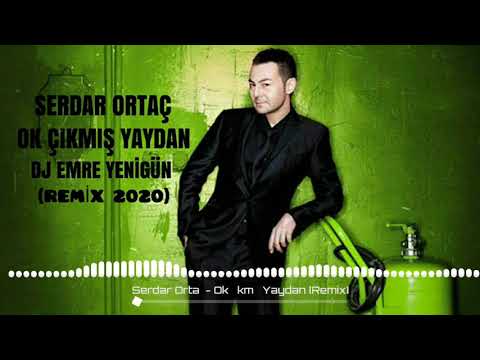 Dj Emre Yenigün ft. Serdar Ortaç - Ok Çıkmış Yaydan {Remix 2020}