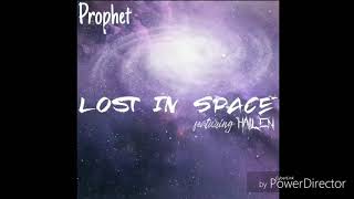 Prophet - Lost in space (feat. Hailen) (Official Audio)