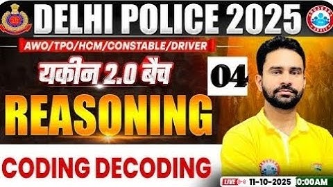 Coding decoding part 4 by rahul sharma sir delhi police yakeen 2.0 batch rojgar with ankit 