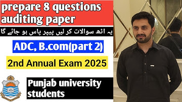 B.Com part 2 auditing important 8 questions 2nd annual exam 2025 Punjab University.
