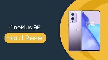 Hard Reset OnePlus 9E 🔧 | Bypass Lock, Pattern, FRP & Google Account Easy