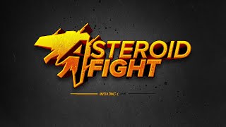 Asteroid Fight Trailer