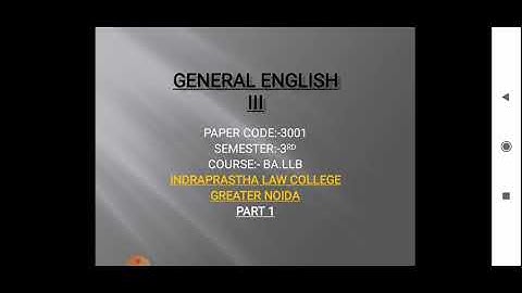 Course - BALLB 3rd semester , Subject - General English 3rd , Subject Code - BL3001