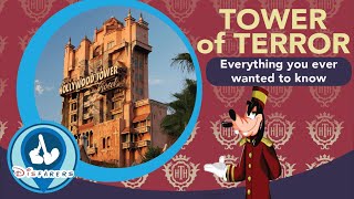 Disney's Tower of Terror [Everything You Ever Wanted To Know]