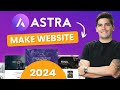 Complete astra theme wordpress tutorial  free  pro features explained