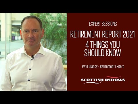 Retirement Report 2021 - 4 things you should know