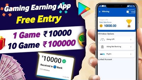 🤑 Best Gaming Earning App! 1 Game ₹10000 ! Play Free Games Earn Real Money! Without Investment