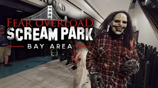 Fear Overload Scream Park!! Newpark Mall, Newark California 2025