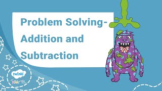 Problem Solving - Addition And Subtraction Year 2 L Kids Tv