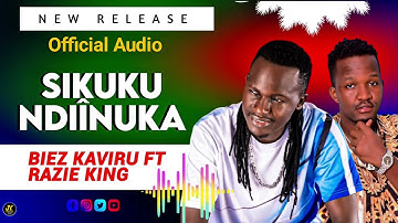 BIEZ KAVIRU -NDIÎNUKA FT RAZIE KING 