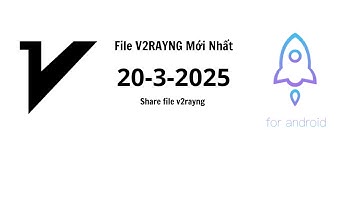 [20-03-2025 ]File V2rayNG Shadowrocket Mới Nhất Cách Vào Mạng 5G Miễn Phí Không Giới Hạn Tốc Độ Cao