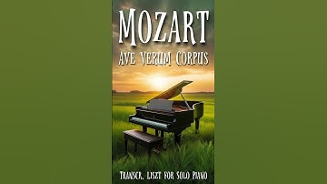 Thumbnail of Mozart Ave Verum Corpus #classicalmusic #mozart #liszt  #readingstudy #relax
