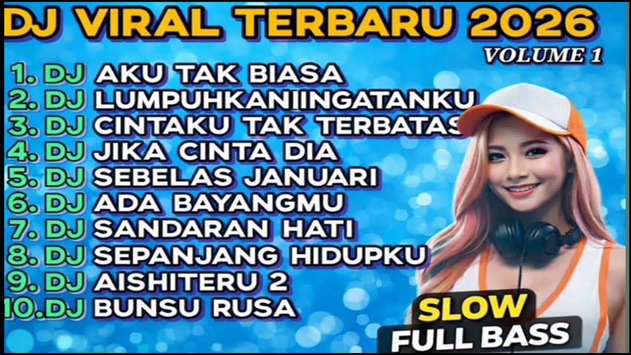 10 MUSIK TOP DJ VIRAL 2026🎧SLOW FULL BASS🎵CINTAKU TAK TERBATAS🎵PALING ENAK DI DENGAR