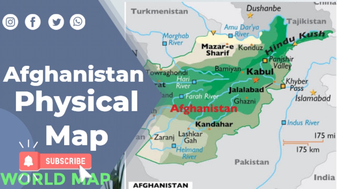 Physical Geography of Afghanistan/Map of Afghanistan/Afghanistan Map