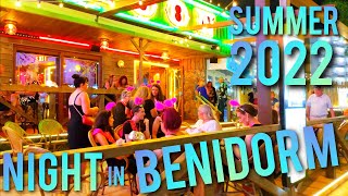 BENIDORM 🇪🇦 SUMMER NIGHTS 💥 DISCO PUBS JUNE  2022 Costa Blanca SPAIN Walking Tour 4K