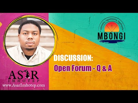 Open Forum @AsarImhotep