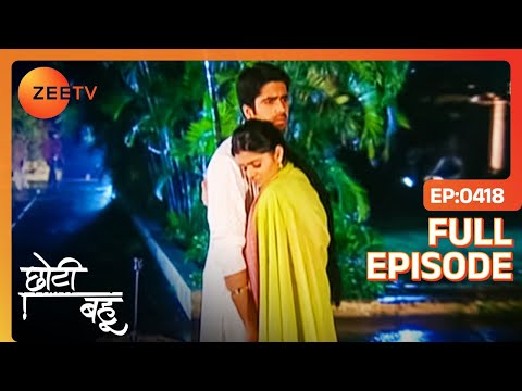 Chhoti Bahu  Ep418  Dev   uncomfortable Radhika      Full Episode  ZEE TV