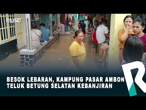 Besok Lebaran, Kampung Pasar Ambon Teluk Betung Selatan Kebanjiran