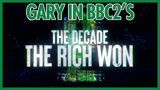The Decade The Rich Won On Bbc2 - Intro, Outro & Garys Highlights