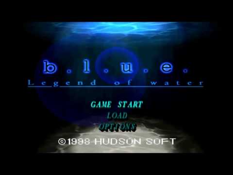 b.l.u.e. Legend of water
