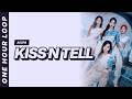 aespa - KISS N TELL [One hour loop]