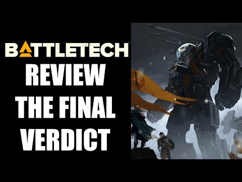 BattleTech Review - The Final Verdict